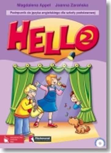 Hello 2. Podręcznik do języka angielskiego dla szkoły podstawowej + CD Appel Magdalena, Zarańska Joanna