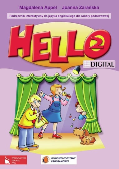 Hello 2. Podręcznik interaktywny do języka angielskiego. Szkoła podstawowa Appel Magdalena, Zarańska Joanna
