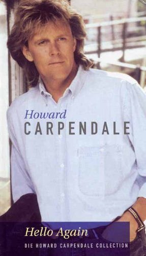 Hello Again - Die Howard Carpendale Collection Carpendale Howard