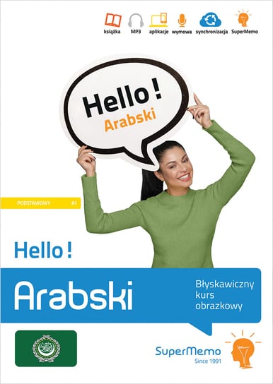 Hello! Arabski. Błyskawiczny kurs obrazkowy (poziom A1) Opracowanie zbiorowe