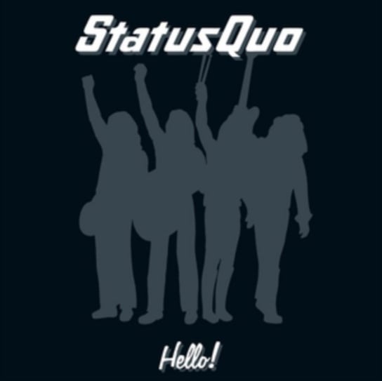 Hello! Status Quo