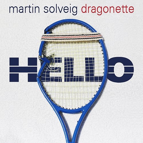 Hello Martin Solveig & Dragonette