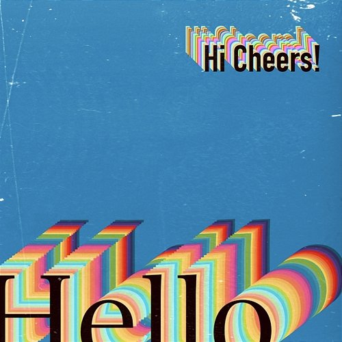 Hello Hi Cheers!