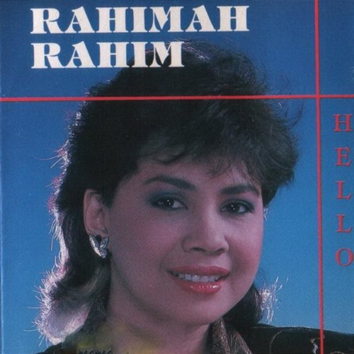 Hello Rahimah Rahim