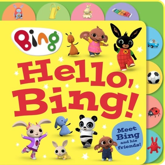 Hello, Bing! (Tabbed Board) Harpercollins Publishers