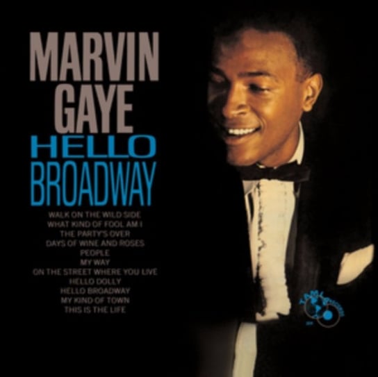 Hello Broadway Gaye Marvin