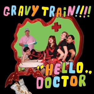 Hello Doctor Gravy Train