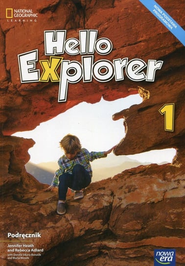 Hello Explorer 1. Język angielski. Podręcznik. Szkoła podstawowa + 2CD Heath Jennifer, Adlard Rebecca, Sikora-Banasik Dorota