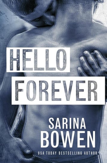 Hello Forever Bowen Sarina