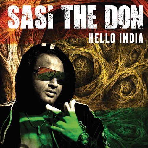 Hello India Sasi The Don