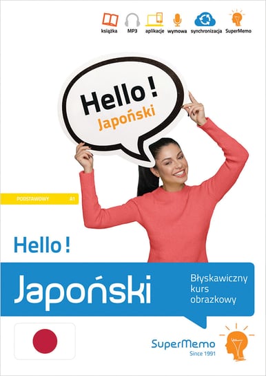 Hello! Japoński. Błyskawiczny kurs obrazkowy (poziom A1) Opracowanie zbiorowe