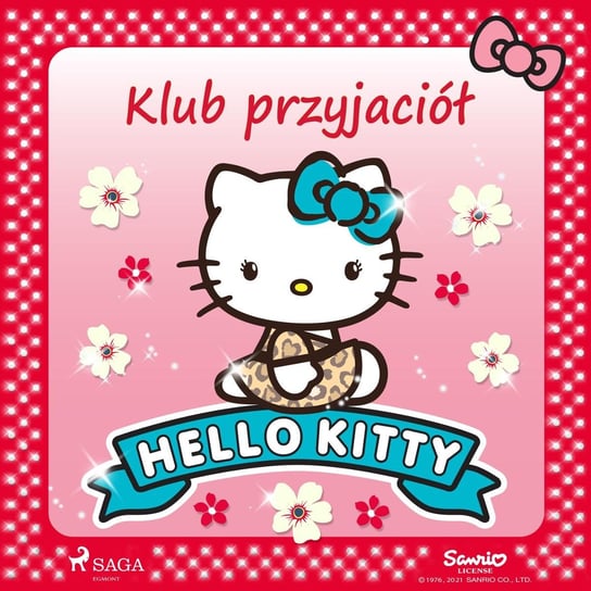 Hello Kitty. Klub przyjaciół Opracowanie zbiorowe