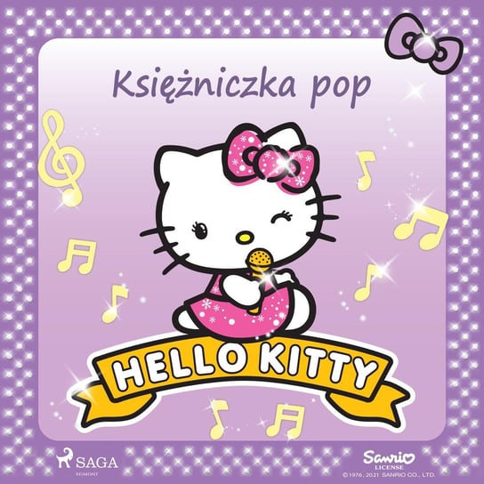 Hello Kitty. Księżniczka pop Opracowanie zbiorowe