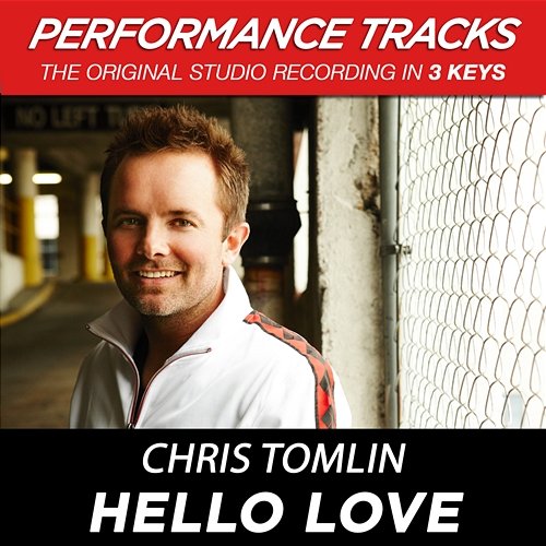 Hello Love Chris Tomlin