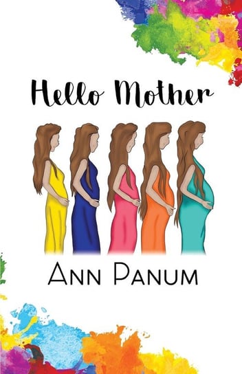 Hello Mother Panum Ann