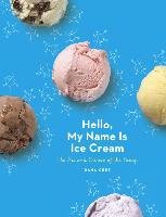 Hello, My Name Is Ice Cream Cree Dana