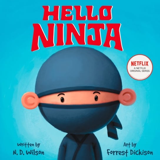 Hello, Ninja Wilson N. D.