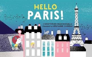 Hello, Paris! Franceschelli Christopher