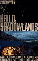 Hello, Shadowlands Winn Patrick
