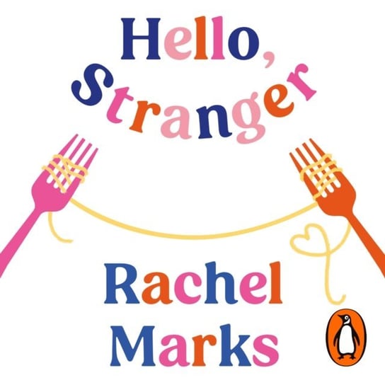 Hello, Stranger Marks Rachel