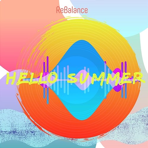 Hello Summer Rebalance