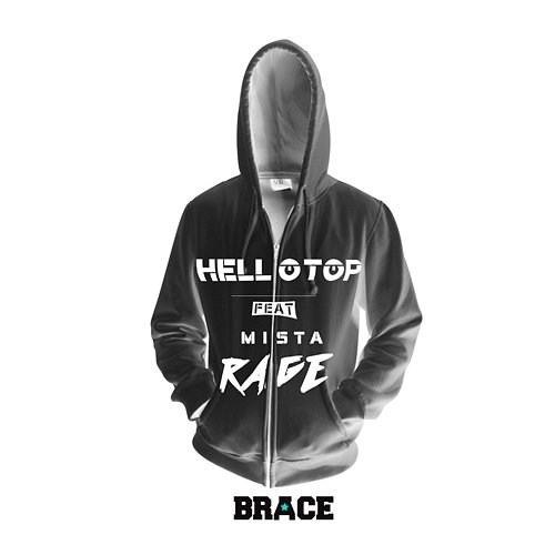 Hello Top Brace feat. Mista Rage
