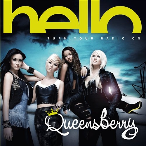 Hello [Turn Your Radio On] Queensberry