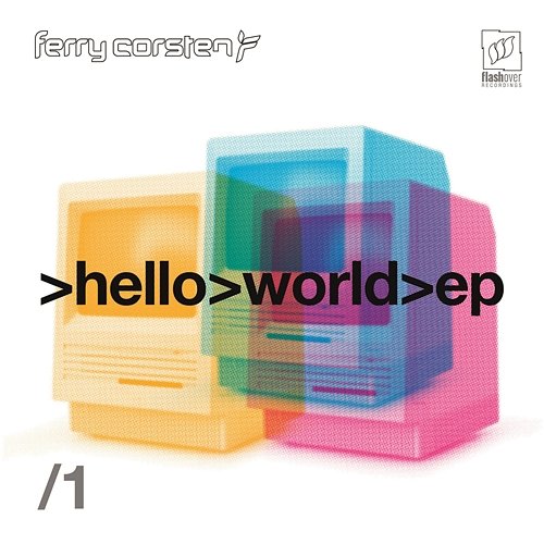Hello World - EP, Pt. 1 Ferry Corsten
