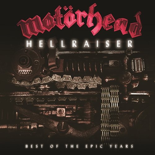 Hellraiser - Best Of The Epic Years Motörhead