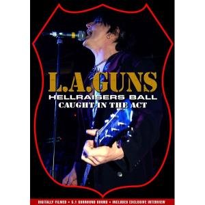 Hellraisers Ball LA Guns