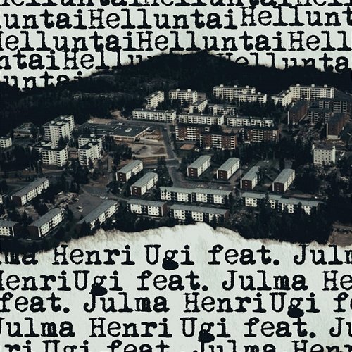 Helluntai Ugi feat. Julma Henri
