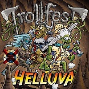 Helluva (Limited Edition) Trollfest