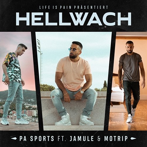 Hellwach PA Sports feat. Jamule, MoTrip
