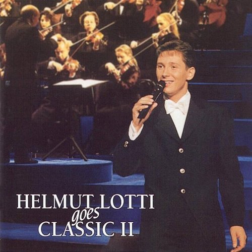 Helmut Lotti Goes Classic II - The Blue Album Helmut Lotti