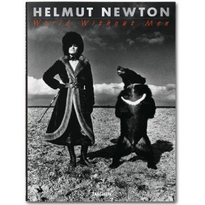 Helmut Newton. World Without Men Newton Helmut
