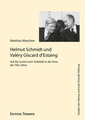 Helmut Schmidt und Valéry Giscard d'Estaing Wachter Matthias