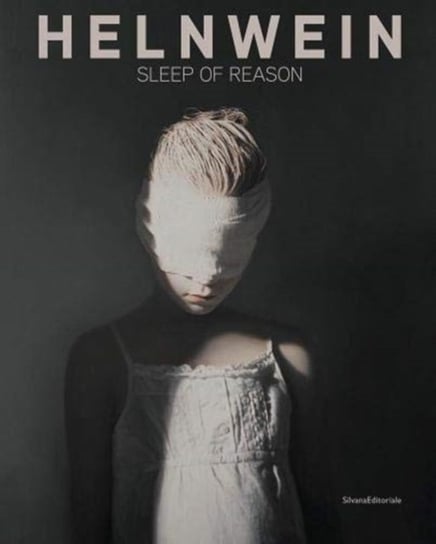 Helnwein: Sleep of Reason Beate Reifenscheid