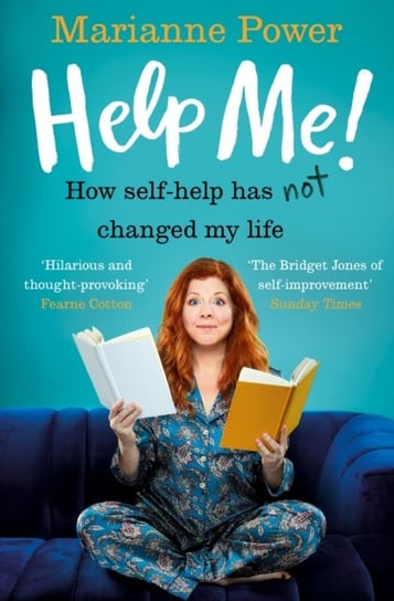 Help Me! How Self-Help Has Not Changed My Life Power Marianne