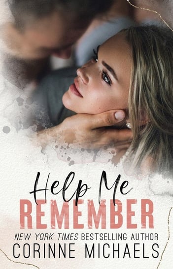 Help Me Remember Corinne Michaels