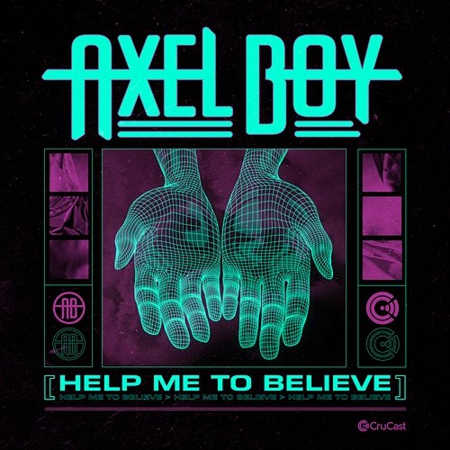 Help Me to Believe Axel Boy