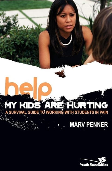 Help! My Kids Are Hurting Penner Marv