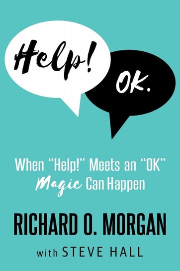 Help! OK. - ebook epub Hall Steve, Richard O. Morgan