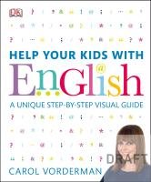 Help Your Kids with English Vorderman Carol