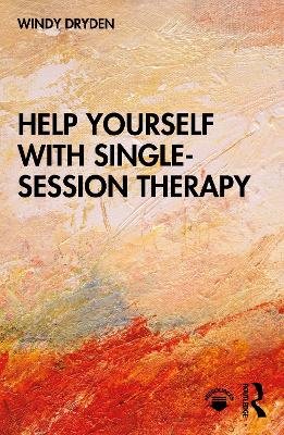 Help Yourself with Single-Session Therapy Opracowanie zbiorowe