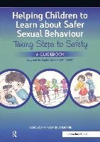 Helping Children to Learn About Safer Sexual Behaviour Walker Laura, Laugharne Carol