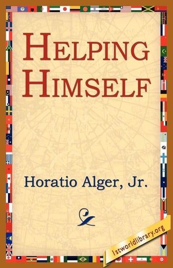 Helping Himself Alger Horatio Jr.
