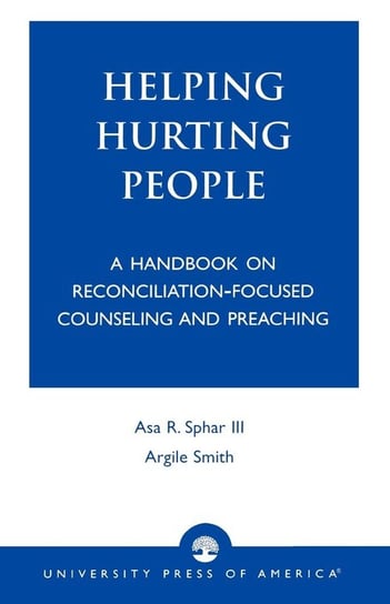 Helping Hurting People Sphar Asa R. III
