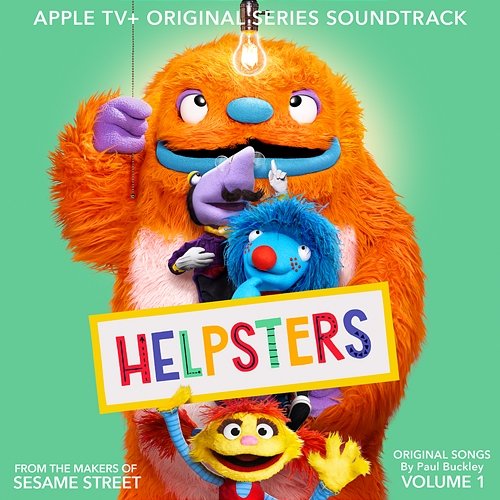 Helpsters: Apple TV+ Original Series Soundtrack, Vol. 1 Helpsters
