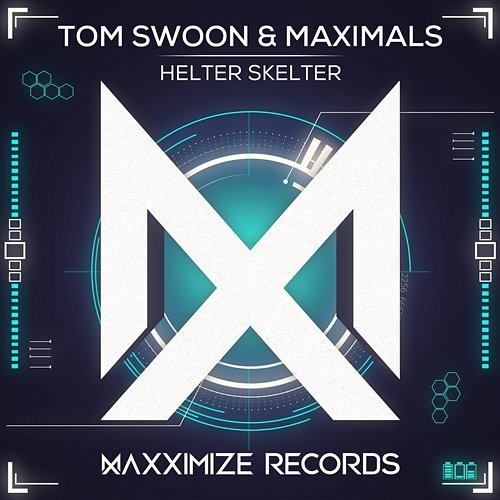 Helter Skelter Maximals & Tom Swoon