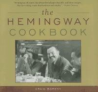 Hemingway Cookbook Boreth Craig